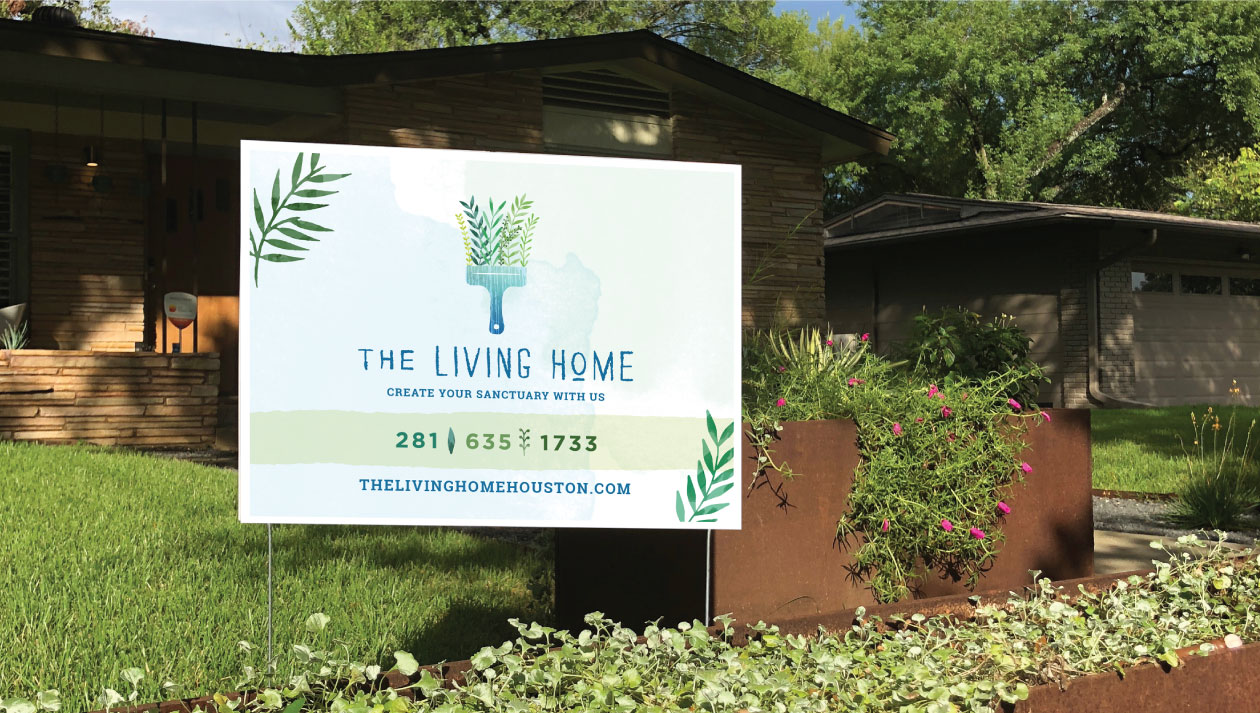 DesignGood The Living Home yard sign